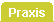 Praxis